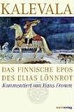 Kalevala: Das finnische Epos - Elias L�nnrot