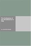 Books : The Civilisation of the Renaissance in Italy`
