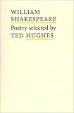 William Shakespeare Poetry (Poet to Poet: An Essential Choice of Classic Verse)