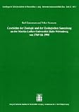 Geschichte der Zoologie und der Zoologischen Sammlung an der Martin-Luther-Universit�t Halle Wittenberg von 1769 bis 199