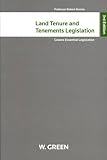 Land tenure and tenements legislation