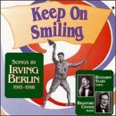 ｜Keep On Smiling: Songs By Irving Berlin, 1915 - 1918
