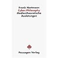 Cyber.Philosophy. Medientheoretische Auslotungen