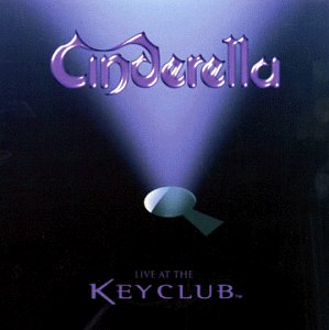 CINDERELLA - Live Greatest Hits [Key Club] - Zortam Music