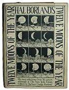 Hal Borland's: Twelve Moons of the Year
