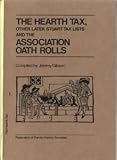 The hearth tax, other later stuart tax lists and the Association Oath Rolls