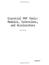 Essential PHP Tools: Modules, Extensions, and Accelerators