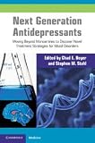 Next generation antidepressants : moving beyond monoamines to discover novel treatment strategies for mood disorders