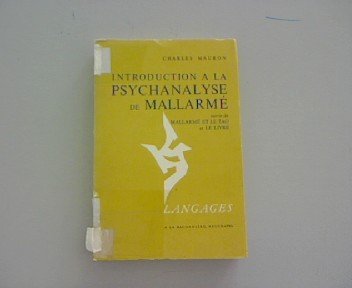 Produkt-Bild: Introduction a la Psychanalyse de Mallarm&eacute; suivie de Mallarm&eacute; et le Tao et le Livre.