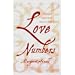 Love Numbers: How to Use Numerology to Make Love Count