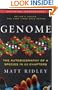 Genome - Autobiography Of A Species In 23 Chapters