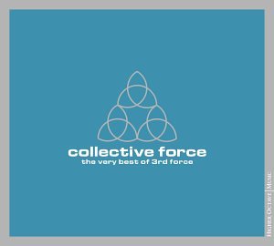 3rd Force - Collective Force (The Very Best Of) - Zortam Music