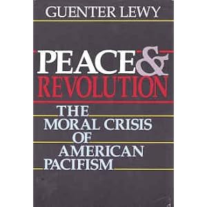 Peace & Revolution Guenter Lewy