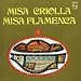 Misa Criolla - Misa Flamenca