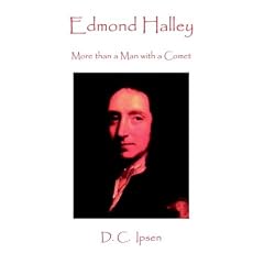 Edmond Halley: More Than A Man With A Comet