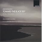 Click here to buy Toward the Black Sky: Music by John Woolrich by  Jane Salmon, Duncan Prescott, John Woolrich, Schubert Ensemble of London, and The Schubert Ensemble .