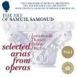 The Art of Samuil Samosud. Selected Arias from Operas - Volume 1