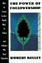Power of Followership, The
