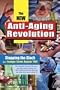 The Official Anti-Aging Revolution Book Stop The Clock Time is on your Side For A Younger, Stronger, Happier You (4th edition, 2007, Softcover)