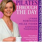 Through the Day With Pilates: The Morning Energise (Pilates Through the Day)