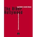 The Other Hollywood - Une histoire du porno am�ricain par ceux qui l'ont fait