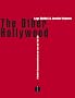 The Other Hollywood - Une histoire du porno am�ricain par ceux qui l'ont fait