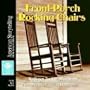 Front-Porch Rocking Chairs (What Makes Us Southerners, Volume 3)