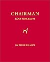 Chairman: Rolf Fehlbaum