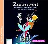 Zauberwort - Die sch&ouml;nsten Gedichte f&uuml;r Kinder aus vier Jahrhunderten - 2 CDs - Sabine Postel, Friedhelm Ptok, Theodor Fontane, Johann W. von Goethe, Rainer M. Rilke