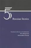Five Russian Stories: A Reader in Translation (Focus Texts in Russian Language Study)