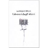 Liberaci dagli sbirridi Gabriele Reggi