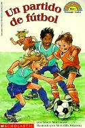 Cover image : Partido De Futbol/Soccer Game (Coleccion Hola, Lector: Level 1)