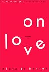 On Love: A Novel