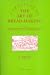 A Treatise on the Art of Bread-making: Wherein, the Mealing Trade, Assize Laws, and Every Circumstance Connected with the Art, Is Particularly Examined