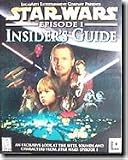 STAR WARS EPISODE 1 INSIDER'S GUIDE