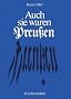 Auch sie waren Preu�en. 15 Lebensbilder