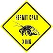 HERMIT CRAB CROSSING pet land ocean sign