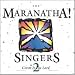 Maranatha! Singers 2 Great Is the Lord
