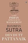 Business Sutra : A Very Indian Approach To Management