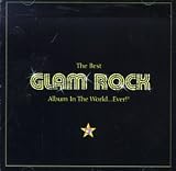 The Best Glam Rock Album in the World Ever