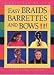 Easy Braids, Barrettes and Bows (Kids Can Do It) by Judy Sadler