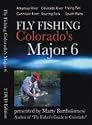 Fly Fishing Colorado's Major 6
