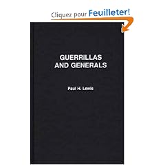 Guerillas and Generals: The'Dirty War' in Argentina