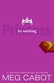 Princess in Waiting