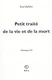 Petit traité de la vie et de la mort