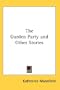 The Garden Party and Other Stories