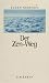 Books : Der Zen- Weg. Aufzeichnungen aus dem Nachlaß.