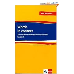 Words in Context. Thematischer Oberstufenwortschatz Englisch