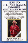 How to Relieve Cramps and Other Menstrual Problems