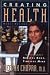 Creating Health by Deepak Chopra ISBN B0016C39PO